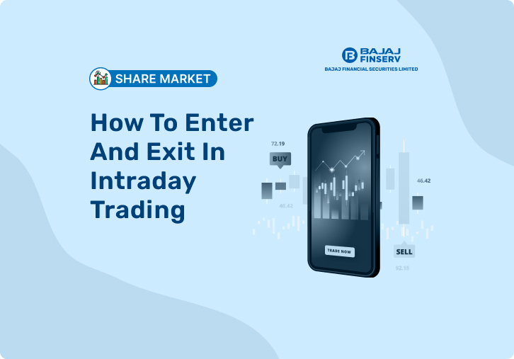 How To Enter And Exit In Intraday Trading