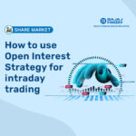 How to Use Open Interest Strategy for Intraday Trading