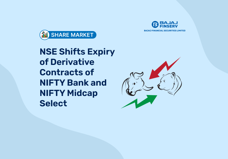 NSE Shifts Expiry of Derivative Contracts of NIFTY Bank and NIFTY Midcap Select  _slider