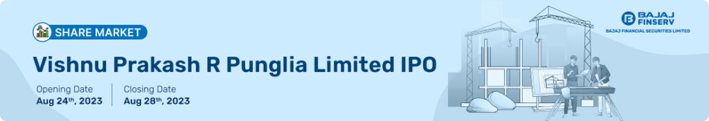 Vishnu Prakash R Punglia Ltd. IPO