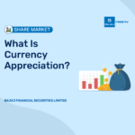 What Is Currency Appreciation