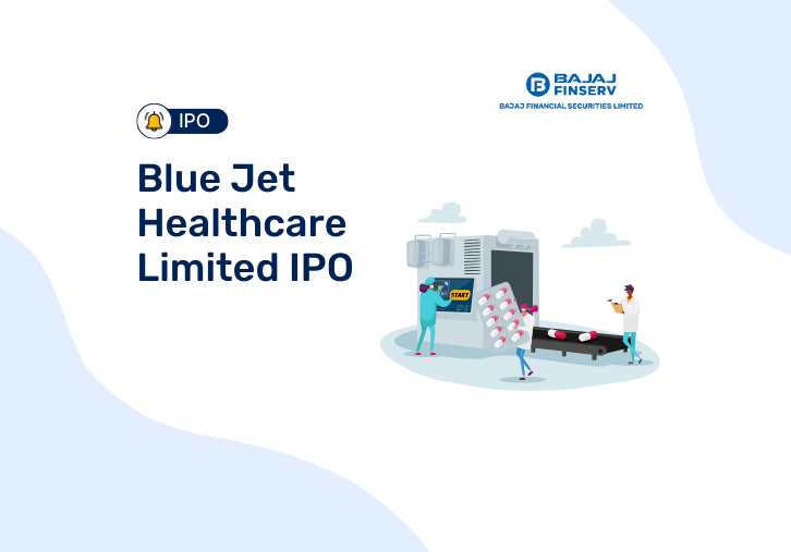 Blue Jet Healthcare Limited IPO