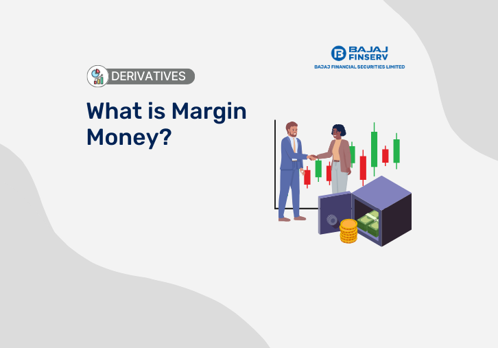 What is Margin Money