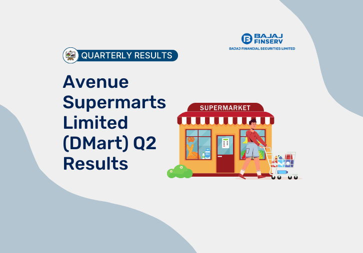 Avenue Supermarts Limited (DMart) - Q2 Results