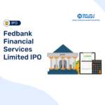 Fedbank Financial Services Ltd IPO 