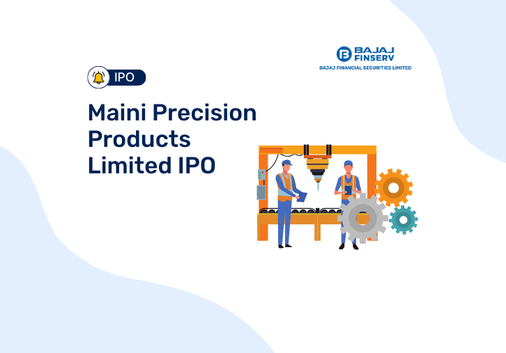 Maini Precision Products Limited IPO 