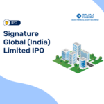 Signature Global (India) Limited IPO