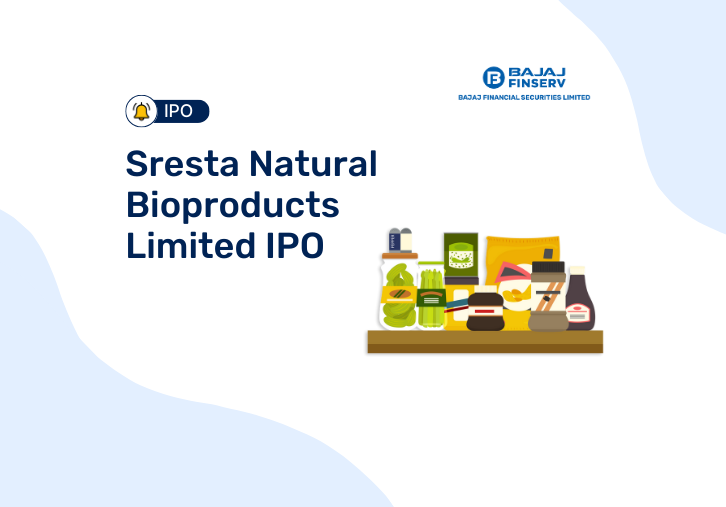 Sresta Natural Bioproducts Ltd IPO