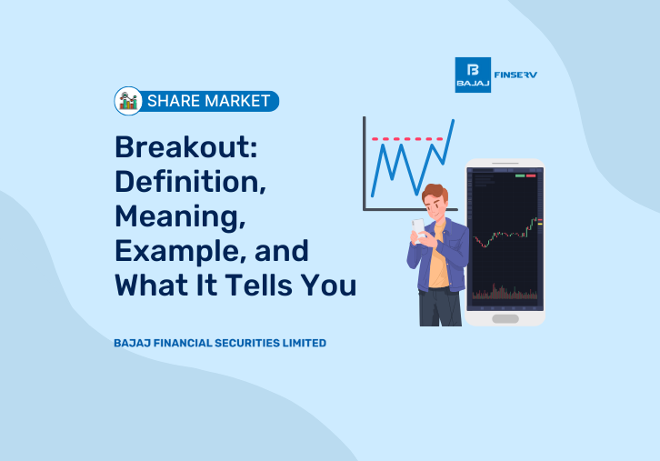 Breakout_ Definition, Meaning, Example, and What It Tells You