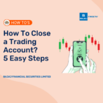 How To Close a Trading Account? 5 Easy Steps