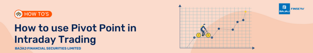 How to use Pivot Point in Intraday Trading
