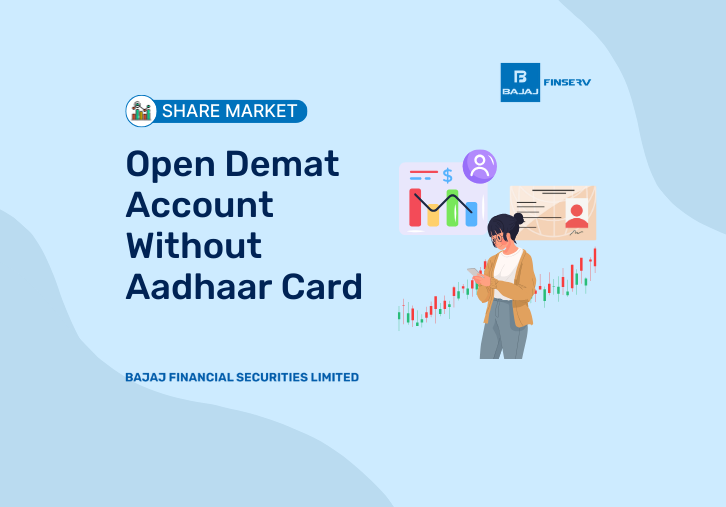 Open Demat Account Without Aadhaar Card