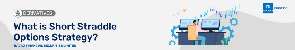 What is Short Straddle Options Strategy