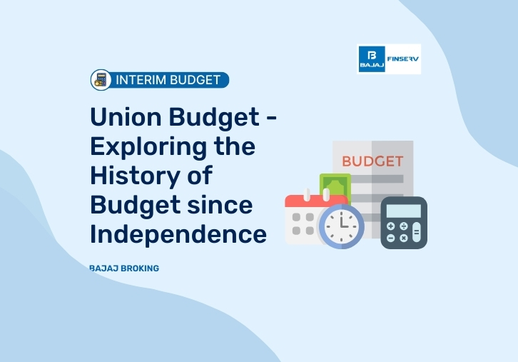 Union Budget Exploring the history-of Budget since Independence